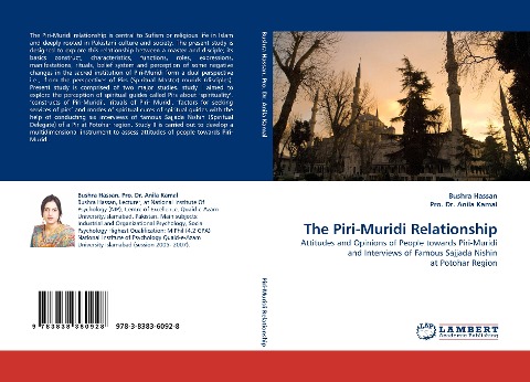 The Piri-Muridi Relationship: Attitudes and Opinions of People towards Piri-Muridi and Interviews of Famous Sajjada Nishin at Potohar Region