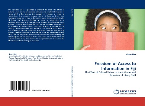 Freedom of Access to Information in Fiji: The Effect of Cultural Values on the Attitudes and Behaviour of Library Staff