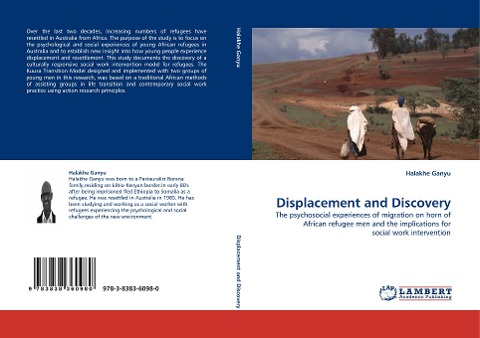 Displacement and Discovery: The psychosocial experiences of migration on horn of African refugee men and the implications for social work intervention