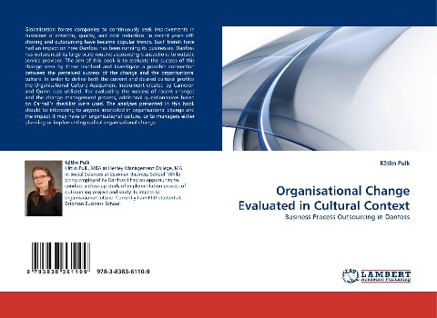Organisational Change Evaluated in Cultural Context: Business Process Outsourcing in Danfoss