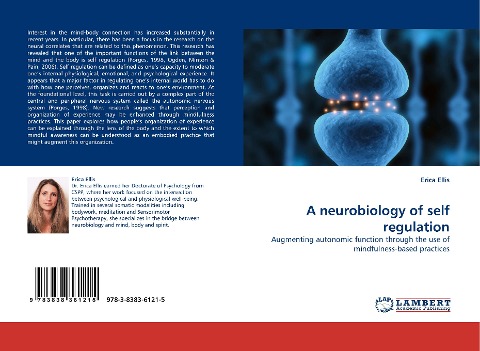 A neurobiology of self regulation: Augmenting autonomic function through the use of mindfulness-based practices