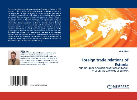 Foreign trade relations of Estonia: THE INFLUENCE OF WORLD TRADE ORGANIZATION (WTO) ON THE ECONOMY OF ESTONIA