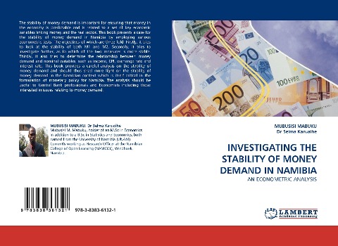 INVESTIGATING THE STABILITY OF MONEY DEMAND IN NAMIBIA: AN ECONOMETRIC ANALYSIS