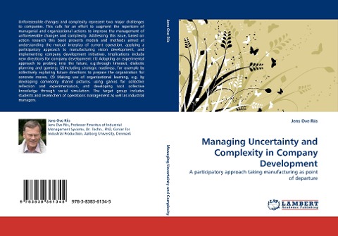 Managing Uncertainty and Complexity in Company Development: A participatory approach taking manufacturing as point of departure