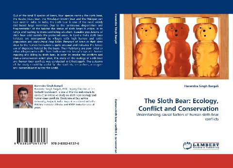 The Sloth Bear: Ecology, Conflict and Conservation: Understanding causal factors of human-sloth bear conflicts