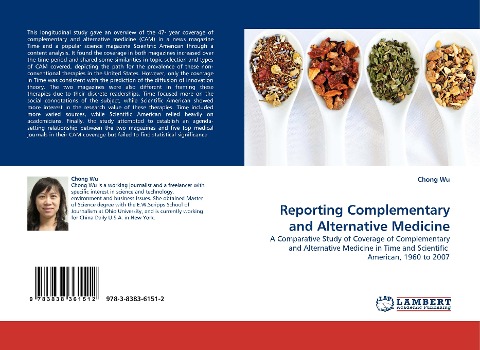 Reporting Complementary and Alternative Medicine: A Comparative Study of Coverage of Complementary and Alternative Medicine in Time and Scientific  American, 1960 to 2007
