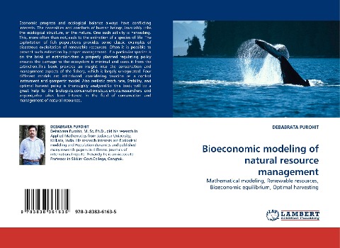 Bioeconomic modeling of natural resource management: Mathematical modeling, Renewable resources, Bioeconomic equilibrium, Optimal harvesting