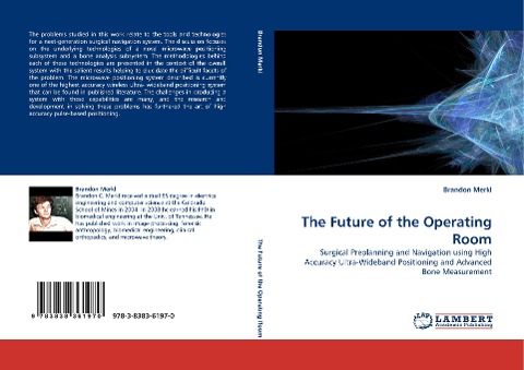 The Future of the Operating Room: Surgical Preplanning and Navigation using High Accuracy Ultra-Wideband Positioning and Advanced Bone Measurement