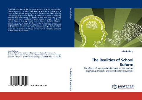 The Realities of School Reform: The effects of managerial discourse on the work of teachers, principals, and on school improvement