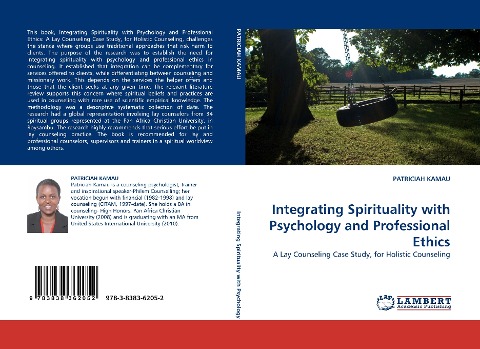 Integrating Spirituality with Psychology and Professional Ethics: A Lay Counseling Case Study, for Holistic Counseling