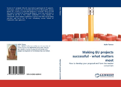 Making EU projects successful - what matters most: How to develop your proposal and form the needed consortium