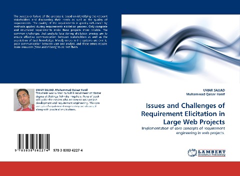 Issues and Challenges of Requirement Elicitation in Large Web Projects: Implementation of core concepts of requirement engineering in web projects.