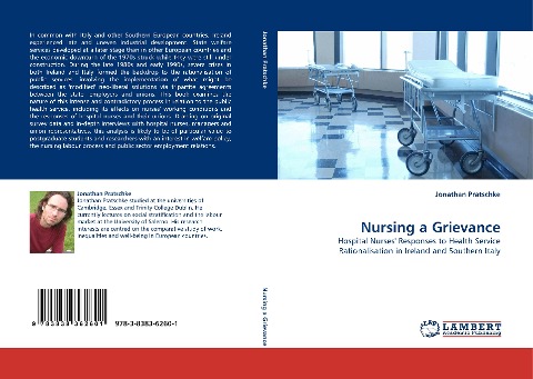 Nursing a Grievance: Hospital Nurses Responses to Health Service Rationalisation in Ireland and Southern Italy