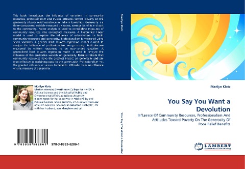 You Say You Want a Devolution: Influence Of Community Resources, Professionalism And Attitudes Toward Poverty On The Generosity Of Poor Relief Benefits
