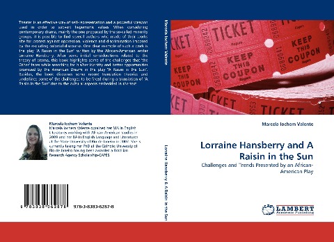 Lorraine Hansberry and A Raisin in the Sun: Challenges and Trends Presented by an African-American Play