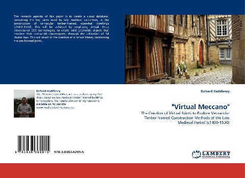 Virtual Meccano: The Creation of Virtual Joints to Explore Vernacular Timber-framed Construction Methods of the Late Medieval Period (c1400-1530)