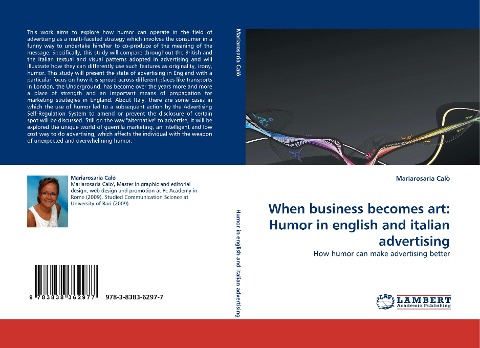 When business becomes art: Humor in english and italian advertising: How humor can make advertising better