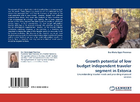 Growth potential of low budget independent traveler segment in Estonia: Understanding traveler needs and providing improved services
