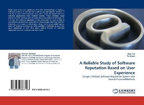 A Reliable Study of Software Reputation Based on User Experience: Design a Reliable Software Reputation System with Several ProposedMethods