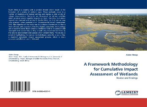 A Framework Methodology for Cumulative Impact Assessment of Wetlands: Review and Findings