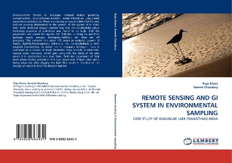 REMOTE SENSING AND GI SYSTEM IN ENVIRONMENTAL SAMPLING: CASE STUDY OF ANASAGAR LAKE (RAJASTHAN) INDIA