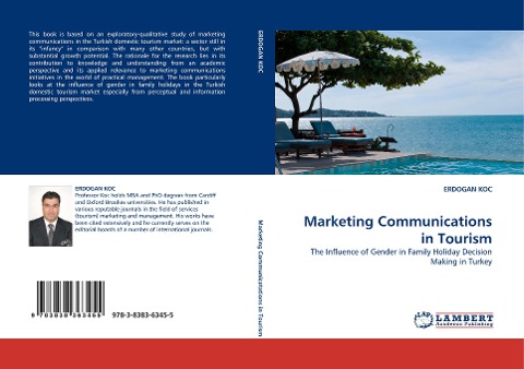 Marketing Communications in Tourism: The Influence of Gender in Family Holiday Decision Making in Turkey