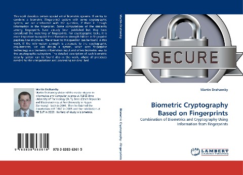 Biometric Cryptography Based on Fingerprints: Combination of Biometrics and Cryptography Using Information from Fingerprints