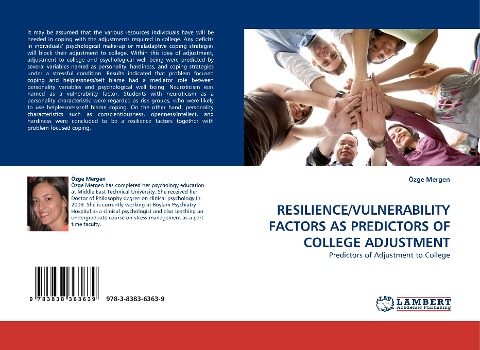RESILIENCE/VULNERABILITY FACTORS AS PREDICTORS OF COLLEGE ADJUSTMENT: Predictors of Adjustment to College