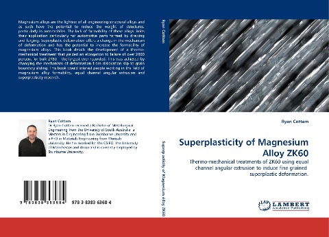 Superplasticity of Magnesium Alloy ZK60: Thermo-mechanical treatments of ZK60 using equal channel angular extrusion to induce fine grained  superplastic deformation.