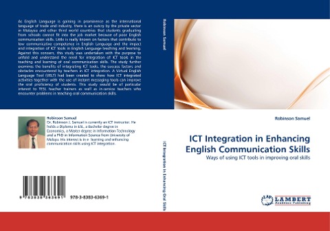ICT Integration in Enhancing English Communication Skills: Ways of using ICT tools in improving oral skills