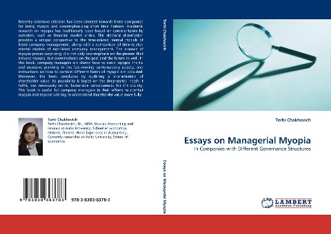 Essays on Managerial Myopia: In Companies with Different Governance Structures
