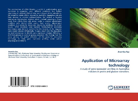Application of Microarray technology: A study of gene expression profiling in Aspergillus nidulans in pectin and glucose starvation.
