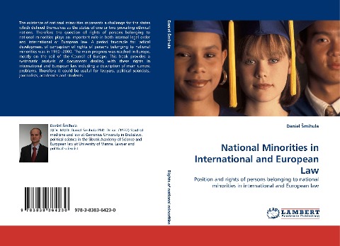 National Minorities in International and European Law: Position and rights of persons belonging to national minorities in international and European law