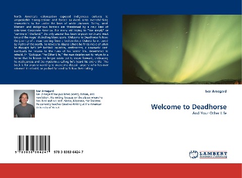 Welcome to Deadhorse: And Your Other Life