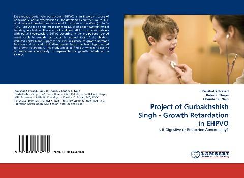 Project of Gurbakhshish Singh - Growth Retardation in EHPVO: Is it Digestive or Endocrine Abnormality?