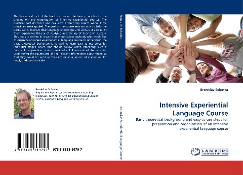 Intensive Experiential Language Course: Basic theoretical background and easy to use steps for preparation and organization of an intensive experiential language course