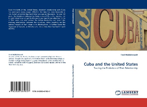Cuba and the United States: Tracing the Evolution of Their Relationship