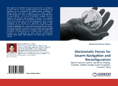 Electrostatic Forces for Swarm Navigation and Reconfiguration: Hybrid Propulsion System, Equilibrium Shaping, Coulomb, Satellite Concept, Swarm Navigation, Formation Flying