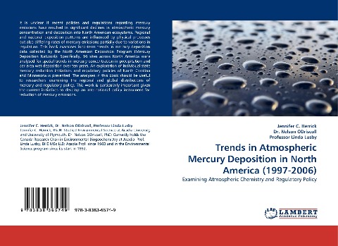 Trends in Atmospheric Mercury Deposition in North America (1997-2006): Examining Atmospheric Chemistry and Regulatory Policy