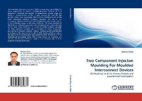 Two Component Injecton Moulding For Moulded Interconnect Devices: 2k Moulding for MIDs- Process Analysis and Experimental Investigation