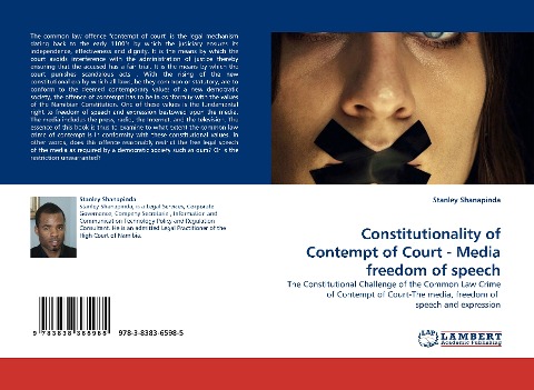 Constitutionality of Contempt of Court - Media freedom of speech: The Constitutional Challenge of the Common Law Crime of Contempt of Court-The media, freedom of  speech and expression