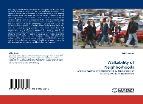 Walkability of Neighborhoods: A Critical Analysis of the Role Played by Zoning Codes in Creating a Walkable Environment