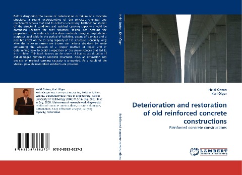 Deterioration and restoration of old reinforced concrete constructions: Reinforced concrete constructions