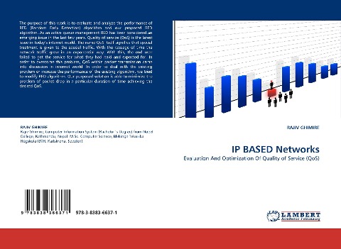 IP BASED Networks: Evaluation And Optimization Of Quality of Service (QoS)