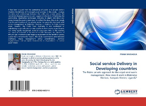 Social service Delivery in Developing countries: The Public-private approach to Municipal solid waste management. How does it work in Makindye Division, Kampala District, Uganda?