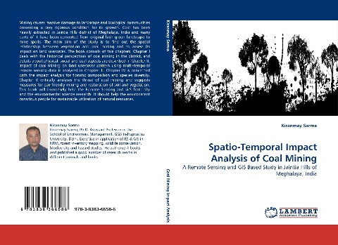 Spatio-Temporal Impact Analysis of Coal Mining: A Remote Sensing and GIS Based Study in Jaintia Hills of Meghalaya, India