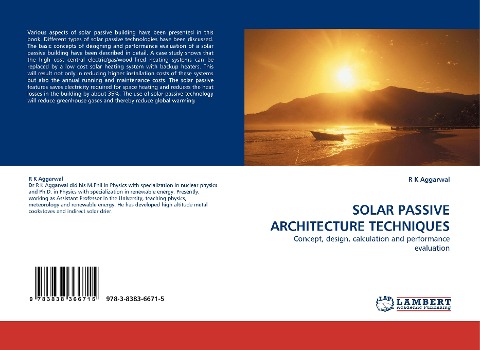 SOLAR PASSIVE ARCHITECTURE TECHNIQUES: Concept, design, calculation and performance evaluation