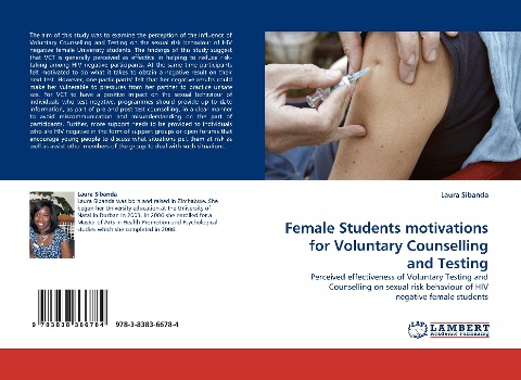 Female Students motivations for Voluntary Counselling and Testing: Perceived effectiveness of Voluntary Testing and Counselling on sexual risk behaviour of HIV negative female students