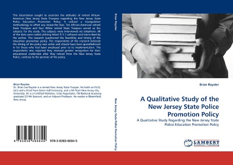 A Qualitative Study of the New Jersey State Police Promotion Policy: A Qualitative Study Regarding the New Jersey State Police Education Promotion Policy