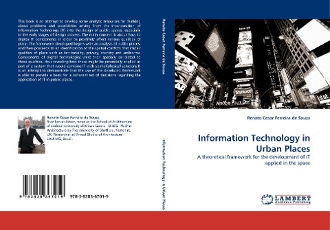 Information Technology in Urban Places: A theoretical framework for the development of IT applied in the space